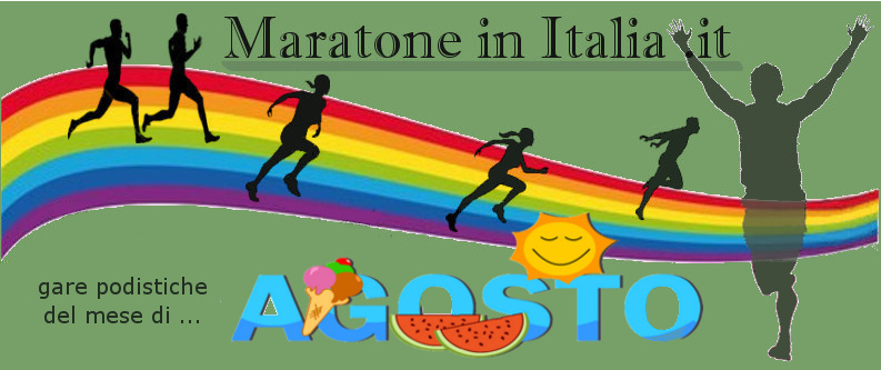 Maratone in Italia mese di AGOSTO