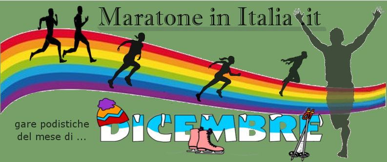 Maratone in Italia mese di DICEMBRE